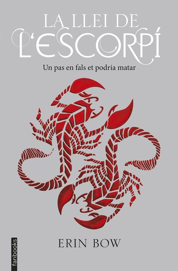 LA LLEI DE L'ESCORPí | 9788416716678 | BOW, ERIN | Galatea Llibres | Llibreria online de Reus, Tarragona | Comprar llibres en català i castellà online