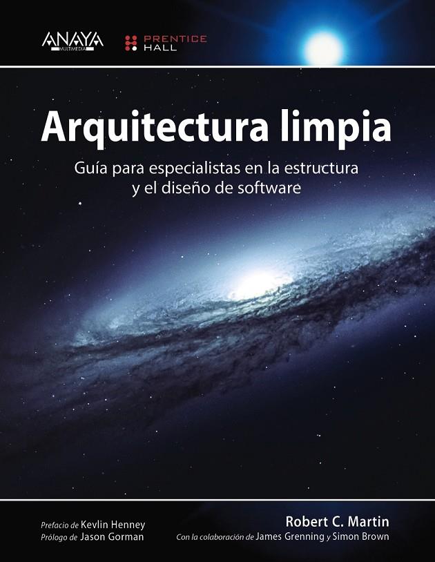 ARQUITECTURA LIMPIA. GUÍA PARA ESPECIALISTAS EN LA ESTRUCTURA Y EL DISEÑO DE SOFTWARE | 9788441539907 | MARTIN, ROBERT C. | Galatea Llibres | Llibreria online de Reus, Tarragona | Comprar llibres en català i castellà online