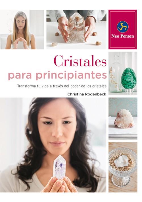 CRISTALES PARA PRINCIPIANTES | 9788415887041 | RODENBECK, CHRISTINA | Galatea Llibres | Librería online de Reus, Tarragona | Comprar libros en catalán y castellano online