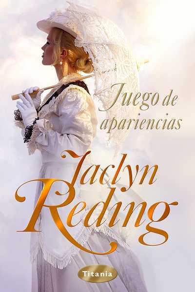 JUEGO DE APARIENCIAS | 9788492916207 | REDING, JACLYN | Galatea Llibres | Llibreria online de Reus, Tarragona | Comprar llibres en català i castellà online