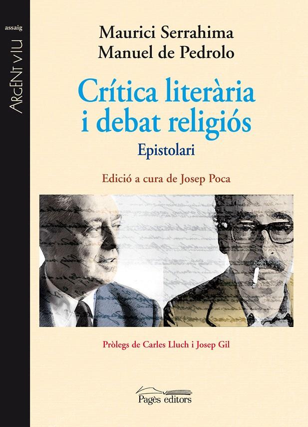 CRITICA LITERARIA I DEBAT RELIGIOS | 9788499752464 | SERRAHIMA, MAURICI : PEDROLO, MANUEL DE | Galatea Llibres | Llibreria online de Reus, Tarragona | Comprar llibres en català i castellà online