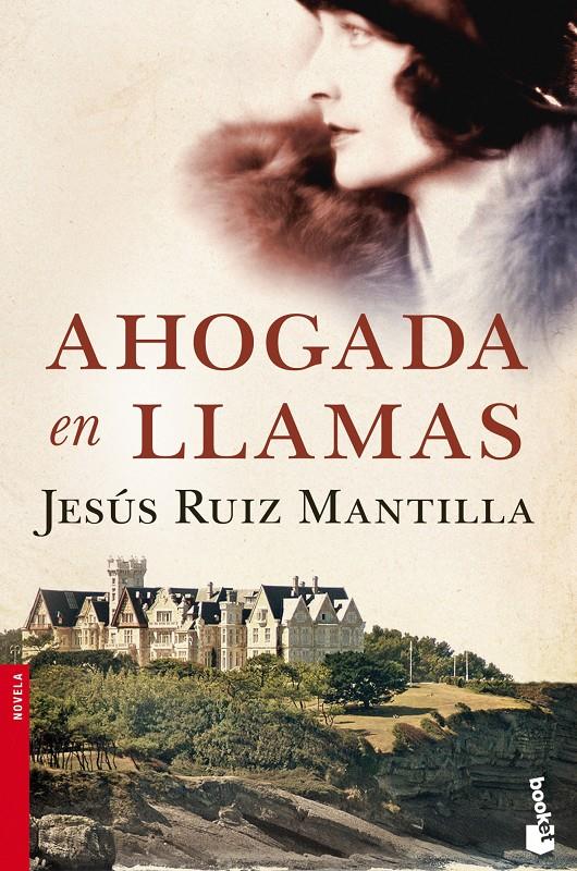 AHOGADA EN LLAMAS | 9788408114789 | RUIZ MANTILLA, JESUS | Galatea Llibres | Llibreria online de Reus, Tarragona | Comprar llibres en català i castellà online