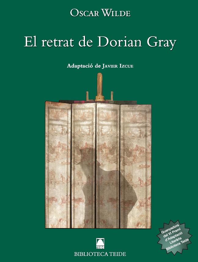 EL RETRAT DE DORIAN GRAY | 9788430763627 | MARTÍ RAÜLL, SALVADOR/FORTUNY GINÉ, JOAN BAPTISTA/ESCRIBÀ MORENTE, CARMELA | Galatea Llibres | Librería online de Reus, Tarragona | Comprar libros en catalán y castellano online