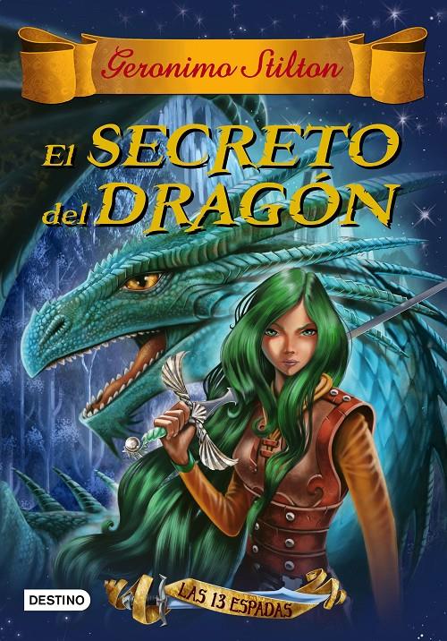 EL SECRETO DEL DRAGÓN. GERONIMO STILTON | 9788408145158 | Galatea Llibres | Llibreria online de Reus, Tarragona | Comprar llibres en català i castellà online