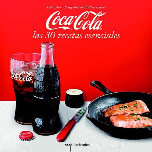 COCA-COLA. 30 RECETAS ESENCIALES | 9788499187358 | Galatea Llibres | Librería online de Reus, Tarragona | Comprar libros en catalán y castellano online