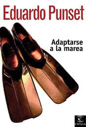 ADAPTARSE A LA MAREA | 9788467021202 | PUNSET, EDUARD | Galatea Llibres | Llibreria online de Reus, Tarragona | Comprar llibres en català i castellà online