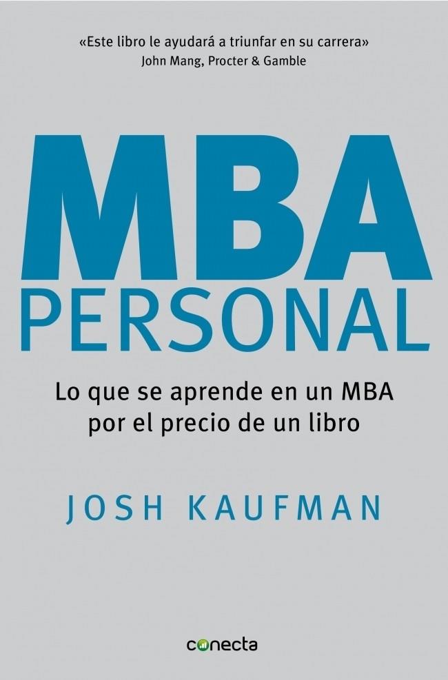 MBA PERSONAL | 9788493869373 | KAUFMAN, JOSH | Galatea Llibres | Librería online de Reus, Tarragona | Comprar libros en catalán y castellano online