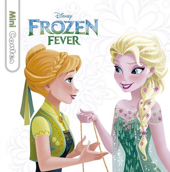 FROZEN FEVER. MINICONTES | 9788416520756 | Galatea Llibres | Librería online de Reus, Tarragona | Comprar libros en catalán y castellano online