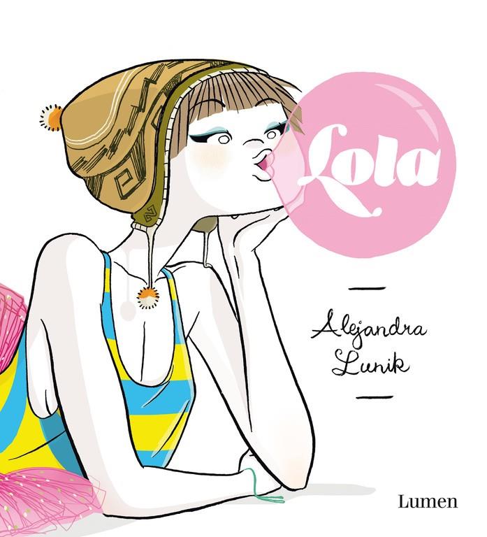 LOLA | 9788426401717 | LUNIK, ALEJANDRA | Galatea Llibres | Llibreria online de Reus, Tarragona | Comprar llibres en català i castellà online