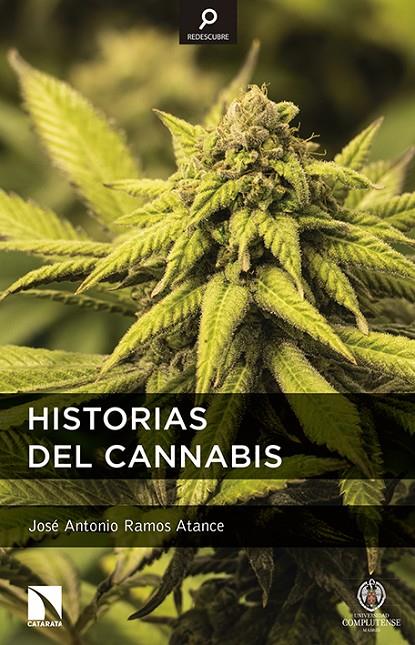 HISTORIAS DEL CANNABIS | 9788490970805 | RAMOS ATANCE, JOSÉ ANTONIO | Galatea Llibres | Librería online de Reus, Tarragona | Comprar libros en catalán y castellano online