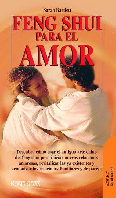 FENG SHUI PARA EL AMOR | 9788479273835 | BARTLETT, SARAH | Galatea Llibres | Librería online de Reus, Tarragona | Comprar libros en catalán y castellano online