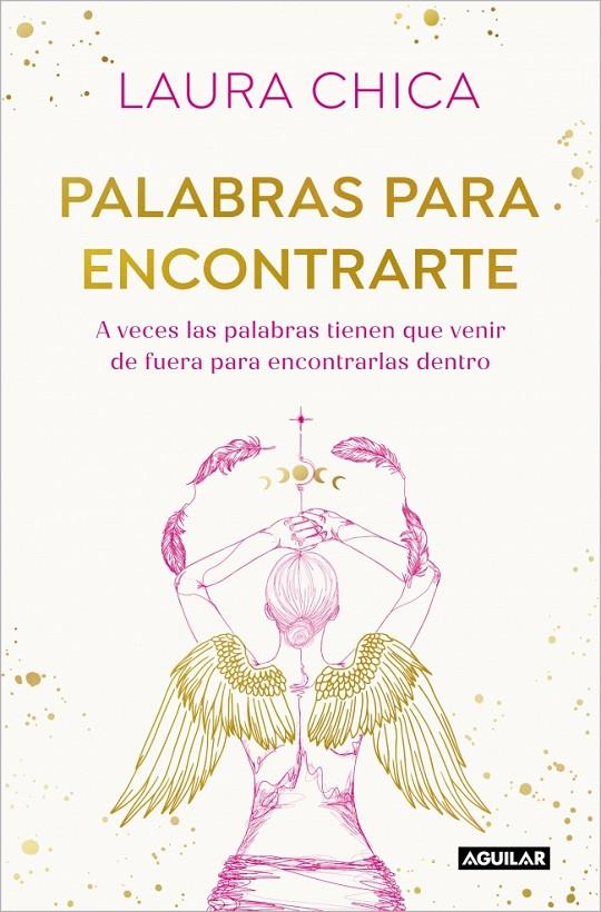 PALABRAS PARA ENCONTRARTE | 9788403525832 | CHICA, LAURA | Galatea Llibres | Librería online de Reus, Tarragona | Comprar libros en catalán y castellano online