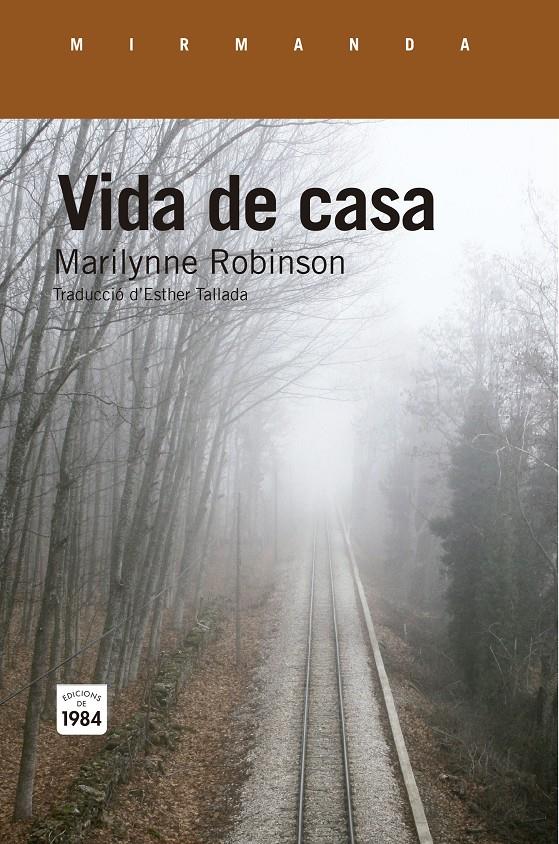 VIDA DE CASA | 9788415835738 | ROBINSON, MARILYNNE | Galatea Llibres | Librería online de Reus, Tarragona | Comprar libros en catalán y castellano online