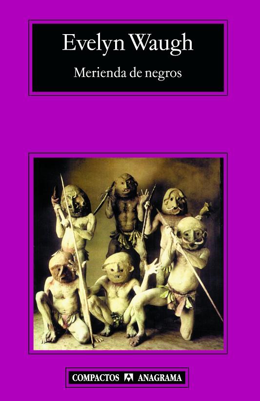 MERIENDA DE NEGROS | 9788433973085 | WAUGH, EVELYN | Galatea Llibres | Librería online de Reus, Tarragona | Comprar libros en catalán y castellano online