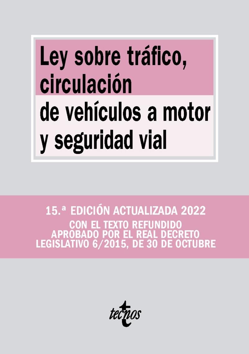 LEY SOBRE TRÁFICO, CIRCULACIÓN DE VEHÍCULOS A MOTOR Y SEGURIDAD VIAL | 9788430985883 | Galatea Llibres | Librería online de Reus, Tarragona | Comprar libros en catalán y castellano online
