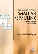 INTRODUCCION RAPIDA A MATLAB Y SIMULINK PARA CIENCIA E INGEN | 9788479785963 | GIL RODRIGUEZ, MANUEL | Galatea Llibres | Librería online de Reus, Tarragona | Comprar libros en catalán y castellano online