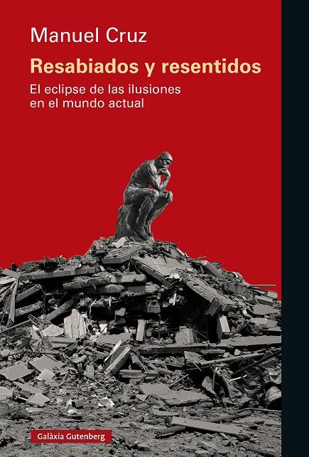 RESABIADOS Y RESENTIDOS | 9788410317918 | CRUZ, MANUEL | Galatea Llibres | Librería online de Reus, Tarragona | Comprar libros en catalán y castellano online
