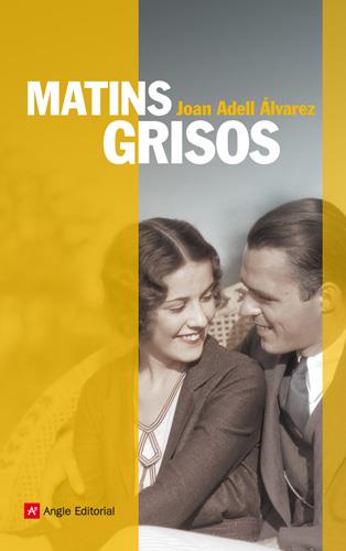 MATINS GRISOS | 9788415002291 | ADELL ÁLVAREZ, JOAN | Galatea Llibres | Librería online de Reus, Tarragona | Comprar libros en catalán y castellano online