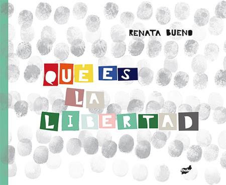 QUÉ ES LA LIBERTAD? | 9788416817047 | BUENO, RENATA | Galatea Llibres | Llibreria online de Reus, Tarragona | Comprar llibres en català i castellà online