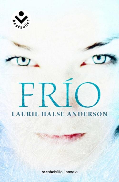 FRÍO | 9788492833702 | ANDERSON, LAURIE HALSE | Galatea Llibres | Llibreria online de Reus, Tarragona | Comprar llibres en català i castellà online
