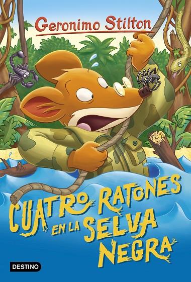 CUATRO RATONES EN LA SELVA NEGRA STILTON 11 | 9788408187929 | Galatea Llibres | Llibreria online de Reus, Tarragona | Comprar llibres en català i castellà online