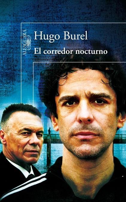 CORREDOR NOCTURNO, EL | 9788420405933 | BUREL, HUGO | Galatea Llibres | Librería online de Reus, Tarragona | Comprar libros en catalán y castellano online