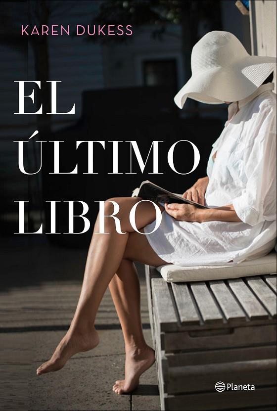 EL ÚLTIMO LIBRO | 9788408225638 | DUKESS, KAREN | Galatea Llibres | Librería online de Reus, Tarragona | Comprar libros en catalán y castellano online