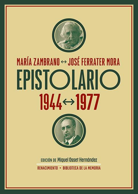 EPISTOLARIO. 1944-1977 | 9788419231864 | ZAMBRANO, MARÍA/FERRATER MORA, JOSÉ | Galatea Llibres | Librería online de Reus, Tarragona | Comprar libros en catalán y castellano online