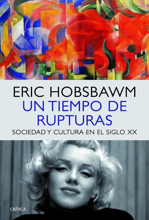 UN TIEMPO DE RUPTURAS | 9788498925760 | HOBSBAWN, ERIC | Galatea Llibres | Llibreria online de Reus, Tarragona | Comprar llibres en català i castellà online