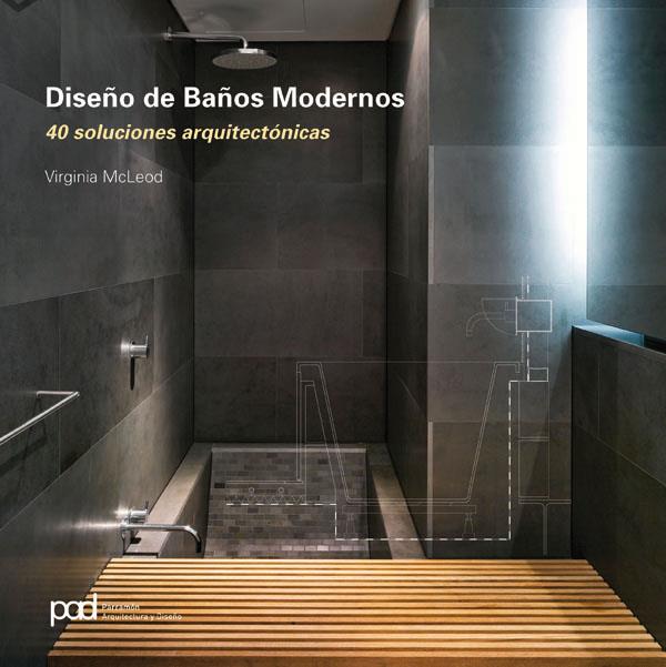 DISEÑO DE BAÑOS MODERNOS | 9788434234130 | MCLEOD, VRIGINIA | Galatea Llibres | Llibreria online de Reus, Tarragona | Comprar llibres en català i castellà online
