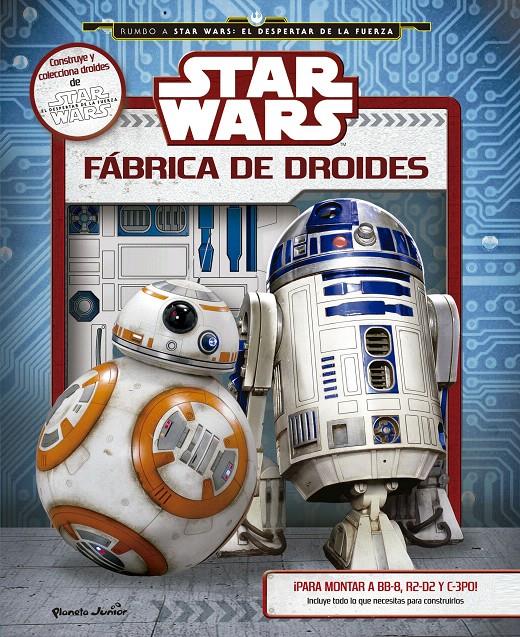 STAR WARS. FÁBRICA DE DROIDES | 9788408146445 | AA. VV. | Galatea Llibres | Llibreria online de Reus, Tarragona | Comprar llibres en català i castellà online