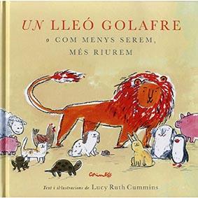 UN LLEÓ MOLT GOLAFRE | 9788484705826 | CUMMINS, LUCY | Galatea Llibres | Librería online de Reus, Tarragona | Comprar libros en catalán y castellano online
