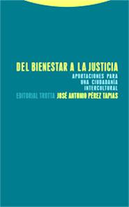 DEL BIENESTAR A LA JUSTICIA | 9788481648881 | PEREZ TAPIAS | Galatea Llibres | Llibreria online de Reus, Tarragona | Comprar llibres en català i castellà online
