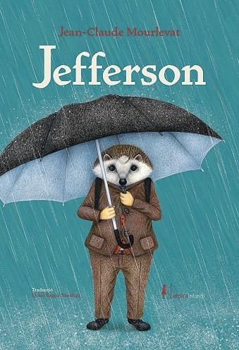 JEFFERSON | 9788418930256 | MOURLEVAT, JEAN-CLAUDE | Galatea Llibres | Librería online de Reus, Tarragona | Comprar libros en catalán y castellano online