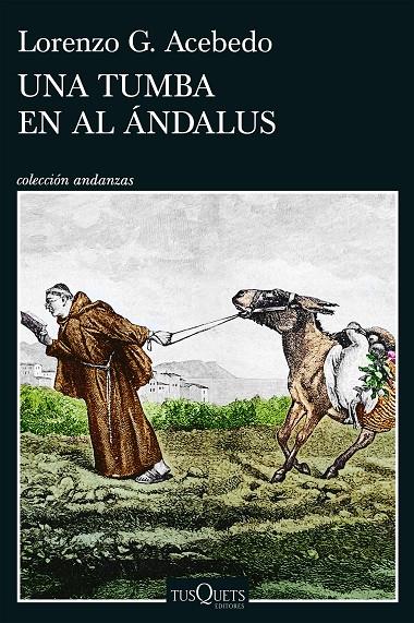 UNA TUMBA EN AL ÁNDALUS (SERIE GONZALO DE BERCEO 3) | 9788411078290 | ACEBEDO, LORENZO G. | Galatea Llibres | Llibreria online de Reus, Tarragona | Comprar llibres en català i castellà online