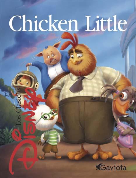 CHICKEN LITTLE. LOS CLASICOS DISNEY | 9788439200420 | WALT DISNEY COMPANY | Galatea Llibres | Librería online de Reus, Tarragona | Comprar libros en catalán y castellano online