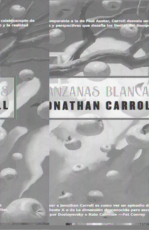 MANZANAS BLANCAS | 9788498003710 | CARROLL, JONATHAN (1949- ) | Galatea Llibres | Llibreria online de Reus, Tarragona | Comprar llibres en català i castellà online