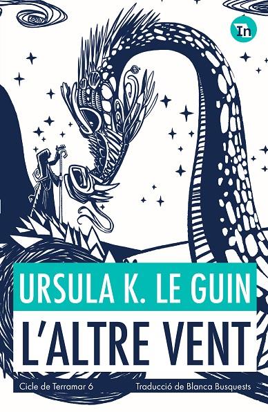 L'ALTRE VENT (INDÒMITA) | 9788419206039 | LE GUIN, URSULA K. | Galatea Llibres | Llibreria online de Reus, Tarragona | Comprar llibres en català i castellà online