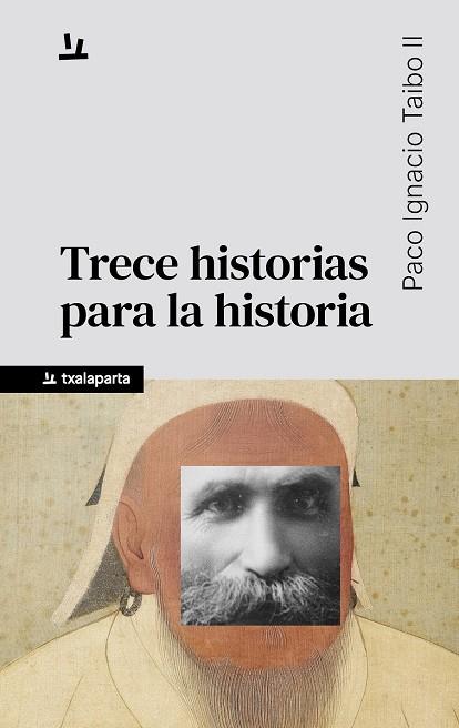 TRECE HISTORIAS PARA LA HISTORIA | 9788410246744 | TAIBO II, PACO IGNACIO | Galatea Llibres | Llibreria online de Reus, Tarragona | Comprar llibres en català i castellà online