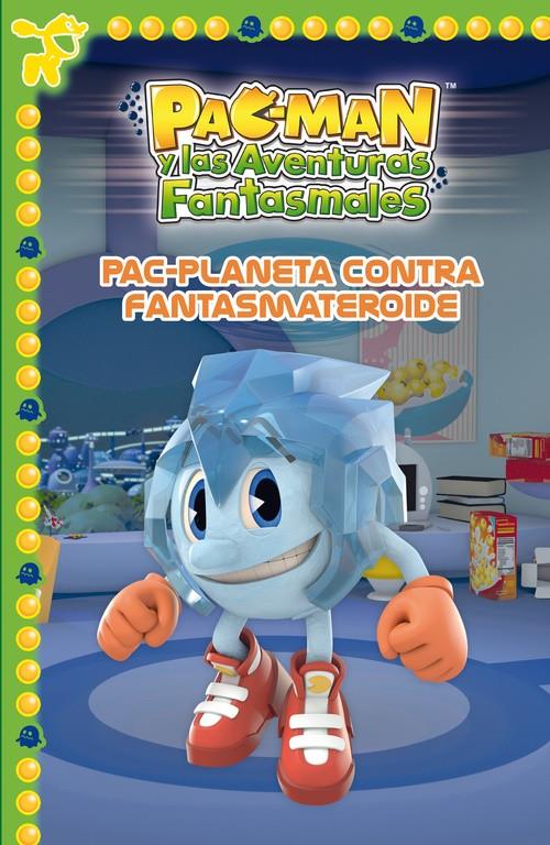PAC-PLANETA CONTRA FANTASMATEROIDE (PAC-MAN. PRIMERAS LECTURAS 6) | 9788448843502 | Galatea Llibres | Librería online de Reus, Tarragona | Comprar libros en catalán y castellano online
