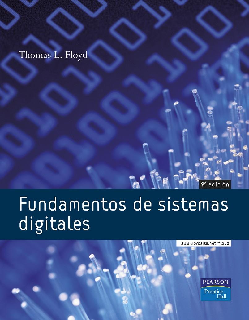 FUNDAMENTOS DE SISTEMAS DIGITALES | 9788483220856 | FLOYD, THOMAS | Galatea Llibres | Librería online de Reus, Tarragona | Comprar libros en catalán y castellano online