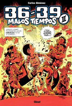 36-39 MALOS TIEMPOS 2 | 9788483574645 | GIMENEZ, CARLOS | Galatea Llibres | Librería online de Reus, Tarragona | Comprar libros en catalán y castellano online