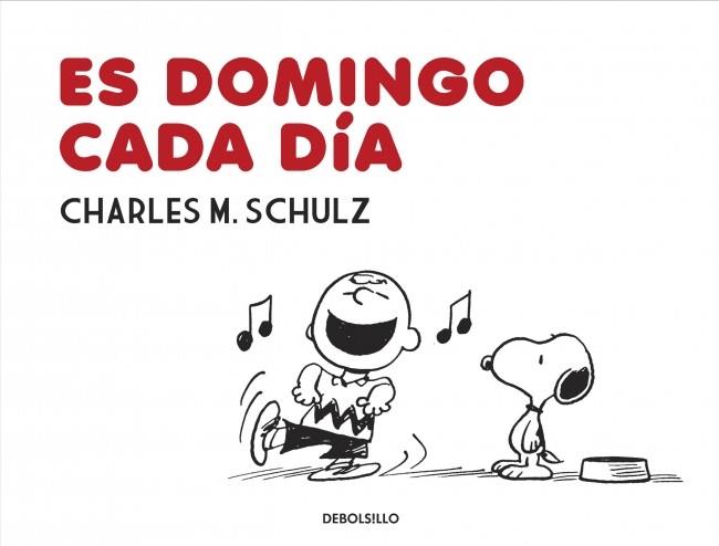 ES DOMINGO CADA DÍA | 9788490622889 | SCHULZ, CHARLES M. | Galatea Llibres | Librería online de Reus, Tarragona | Comprar libros en catalán y castellano online