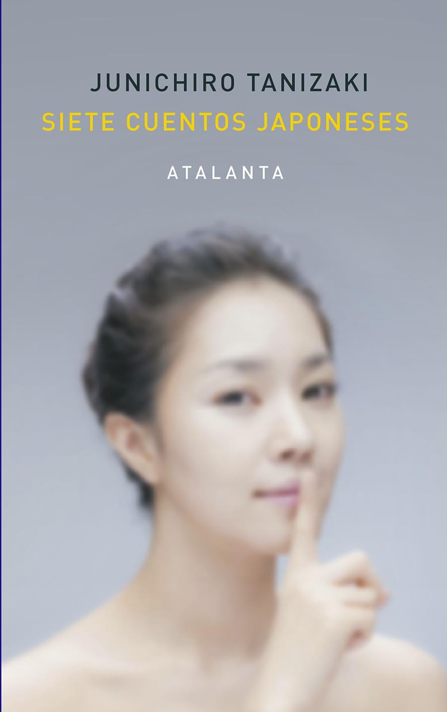 SIETE CUENTOS JAPONESES | 9788494613623 | TANIZAKI, JUNICHIRO | Galatea Llibres | Librería online de Reus, Tarragona | Comprar libros en catalán y castellano online