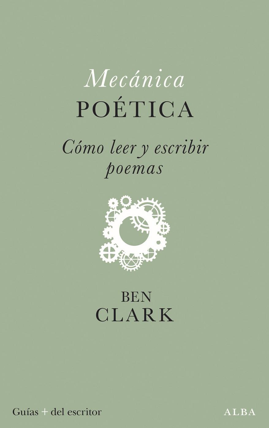 MECANICA POETICA | 9788411781411 | CLARK, BEN | Galatea Llibres | Librería online de Reus, Tarragona | Comprar libros en catalán y castellano online