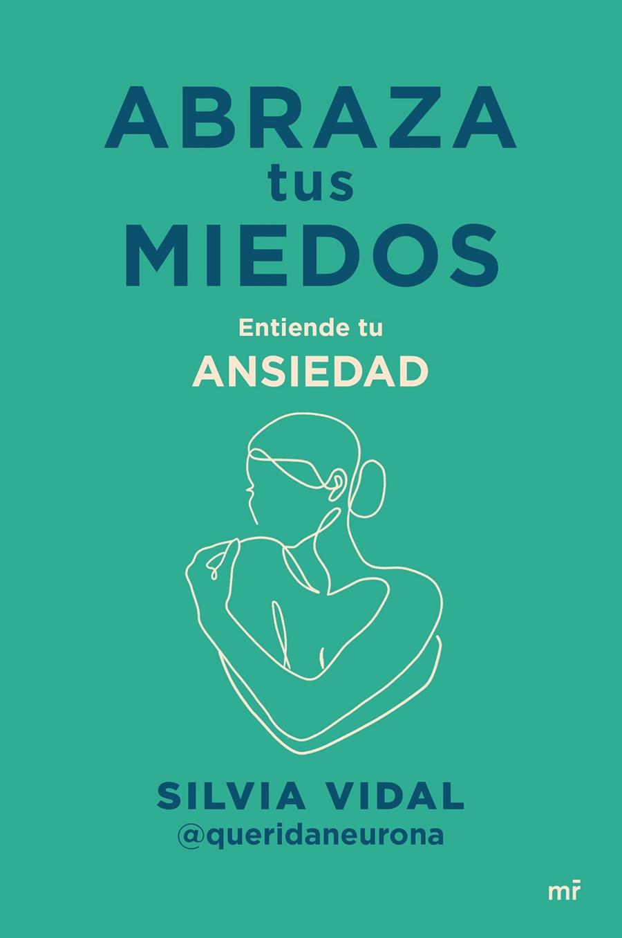 ABRAZA TUS MIEDOS | 9788427053304 | VIDAL, SILVIA | Galatea Llibres | Librería online de Reus, Tarragona | Comprar libros en catalán y castellano online