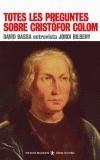 TOTES LES PREGUNTES SOBRE CRISTOFOR COLOM | 9788495317254 | BILBENY, JORDI | Galatea Llibres | Librería online de Reus, Tarragona | Comprar libros en catalán y castellano online