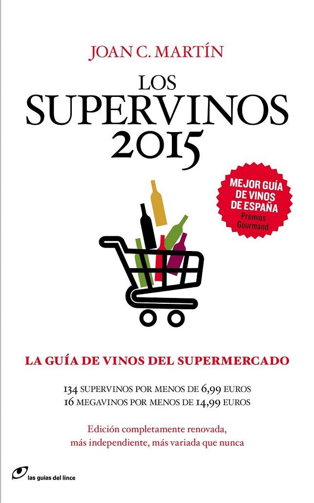LOS SUPERVINOS 2015 | 9788415070474 | MARTIN, JOAN | Galatea Llibres | Librería online de Reus, Tarragona | Comprar libros en catalán y castellano online