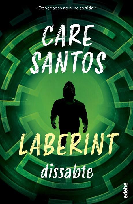 DISSABTE. SAGA LABERINT | 9788468377933 | SANTOS, CARE | Galatea Llibres | Llibreria online de Reus, Tarragona | Comprar llibres en català i castellà online