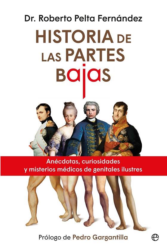 HISTORIAS DE LAS PARTES BAJAS | 9788410942110 | PELTA FERNÁNDEZ, DR. ROBERTO | Galatea Llibres | Librería online de Reus, Tarragona | Comprar libros en catalán y castellano online